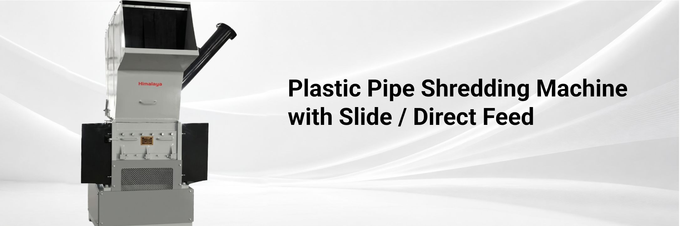Plastic Pipe Shredding Machine with Slide / Direct Feed Banner