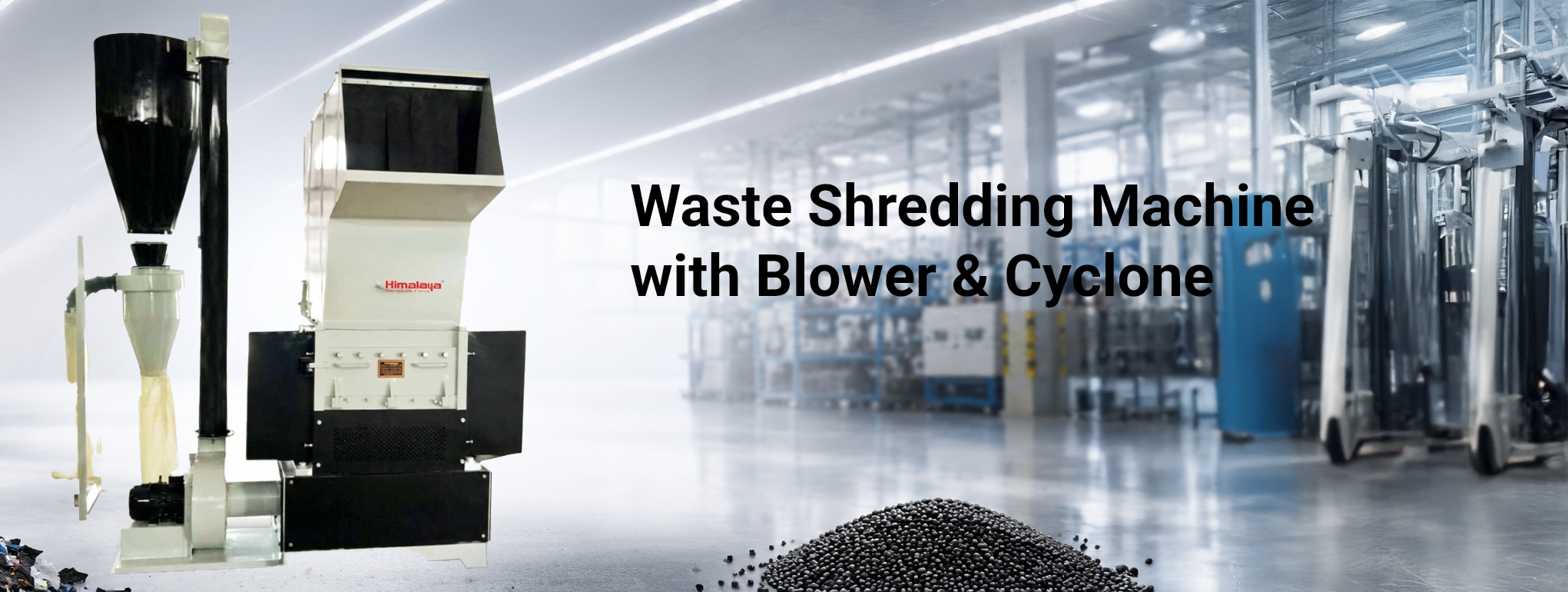 Waste Shredding Machine with Blower & Cyclone Banner